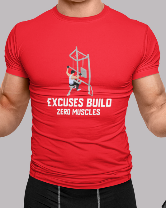 Excuses build zero muscles